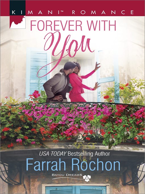 Title details for Forever with You by Farrah Rochon - Available